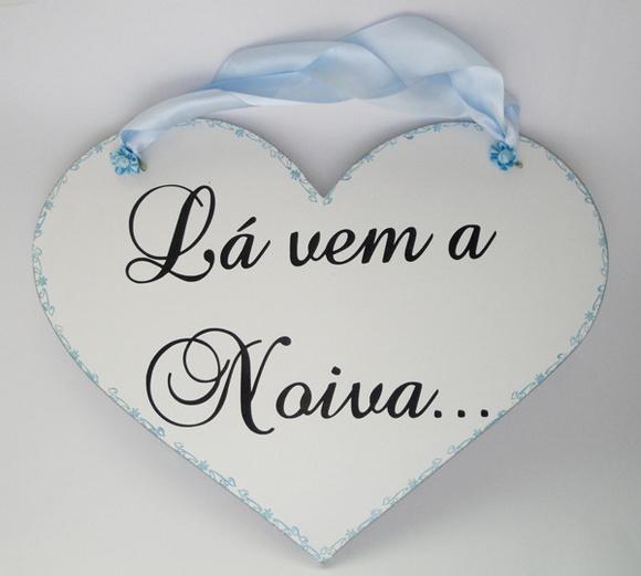 Placa Lá Vem a Noiva Daminha/pajem