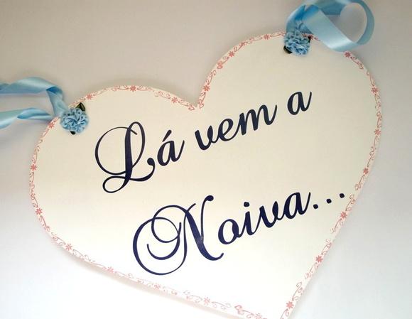 Placa para Daminha e Pajem Lá Vem a Noiva