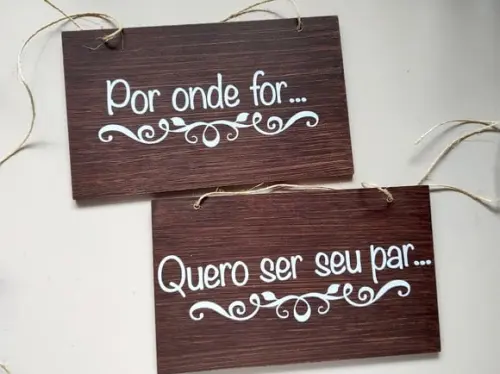 Placa para Cadeira dos Noivos Por Onde For Quero Ser Seu Par