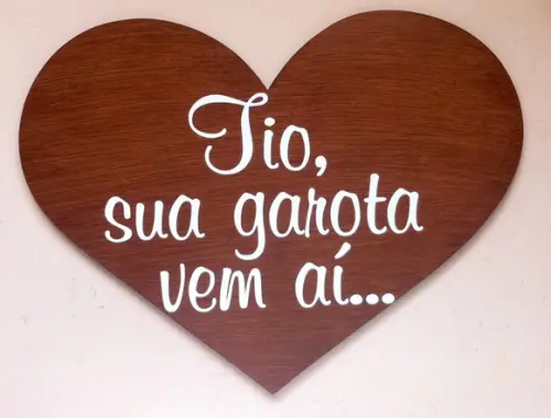 Placa Daminha- Pajem Tio, Sua Garota Vem Aí...