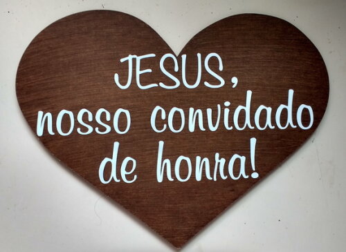 Placa Daminha-pajem Jesus Nosso Convidado de Honra Rústica