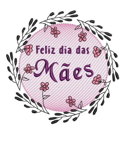 Matriz Bordado Feliz Dia das Mães 1