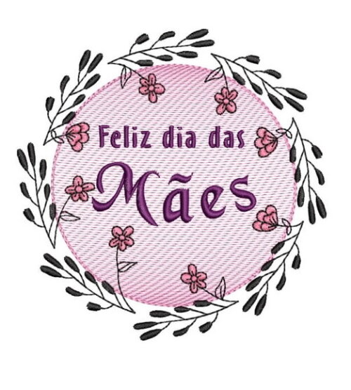 Matriz Bordado Feliz Dia das Mães 1