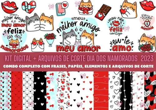 Kit Digital + Arquivos de Corte Dia dos Namorados 2023