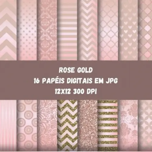 Kit Papéis Digitais Rose Gold