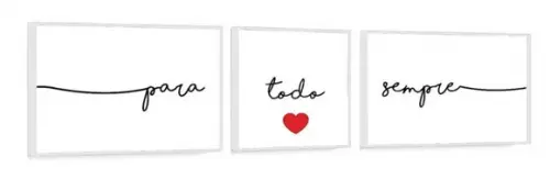 Kit 3 Quadros Para Todo Sempre Decoração Frase Casal Moldura