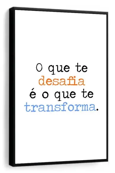 Quadro Decorativo Frases Motivação Quarto Sala Casa Moldura