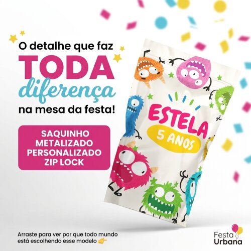 Saquinho Metalizado Personalizado Monstrinhos| Lembrancinha Festa