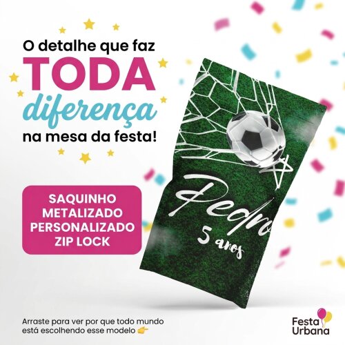 Saquinho Metalizado Personalizado Futebol| Lembrancinha Festa