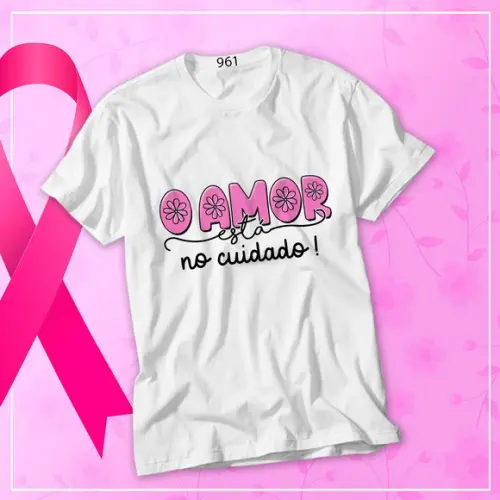 : Camiseta Outubro Rosa de Conscientização-amor