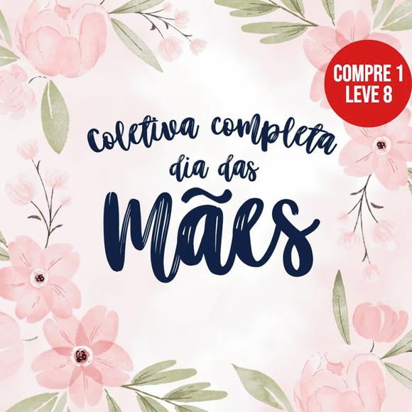 Arquivo Digital Coletiva Completa Dia das Mães 2025