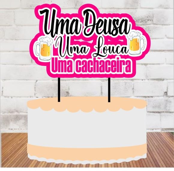 Topo Uma Deusa Louco e Cachaceira