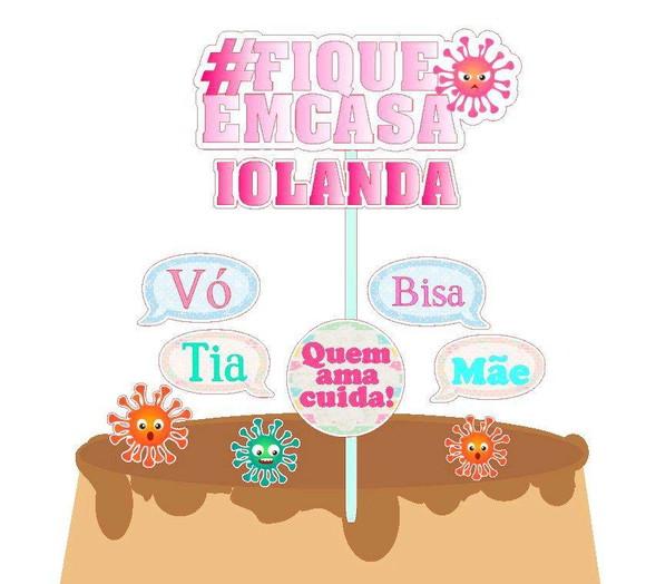 Topo de Bolo Fique em Casa