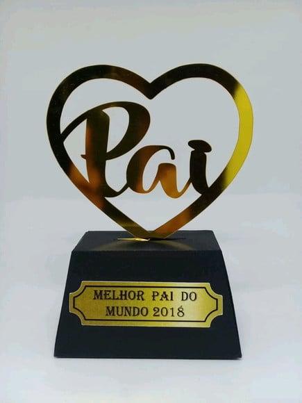 Troféu Melhor Pai do Mundo Dia dos Pais