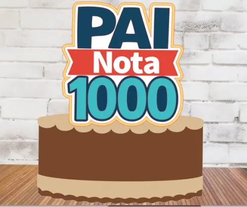 Topo Pai Nota Mil 2025