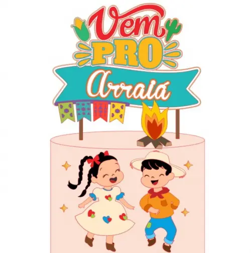 Topo de Bolo Vem Pro Arraiá