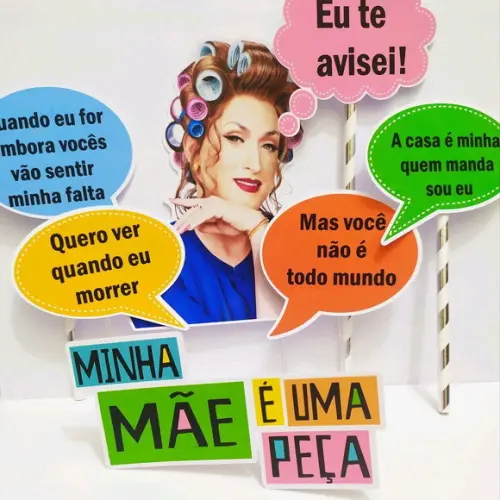 Topo de Bolo Minha Mãe É Uma Peça