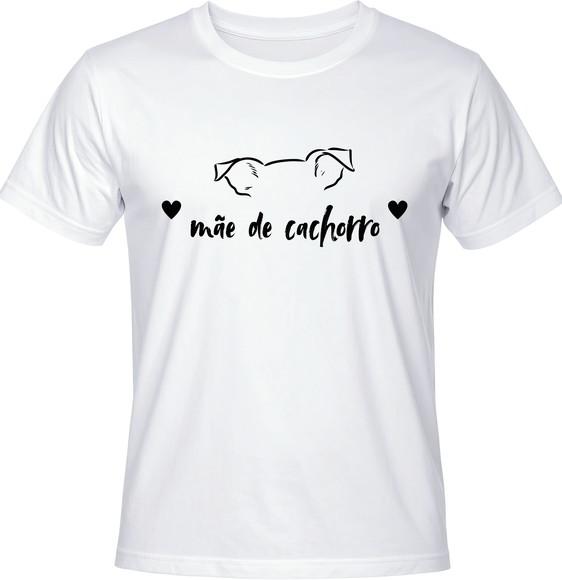 Camiseta Mãe de Cachorro