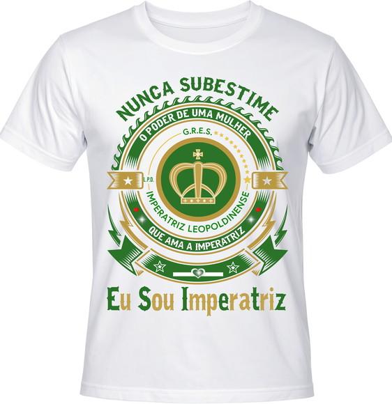 Camiseta Carnaval Eu Sou Imperatriz Leopoldinense Samba