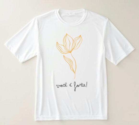 Camiseta Você É Forte