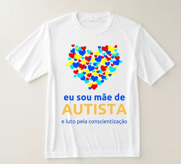 Camiseta Eu Sou Mãe de Autista