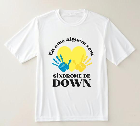 Camiseta Eu Amo Alguém com Síndrome de Down