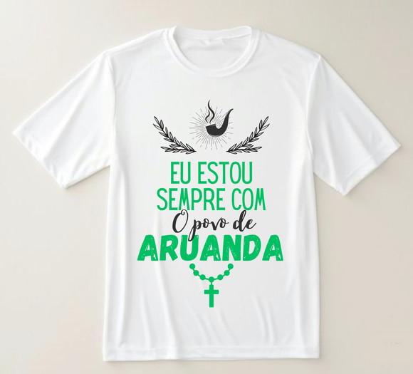 Camiseta Religiosa Estou Sempre com o Povo de Aruanda