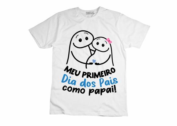 Camiseta Meu Primeiro Dia dos Pais Como Papai