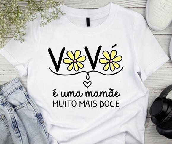 Camiseta Vovó É Uma Mãe Muito Mais Doce