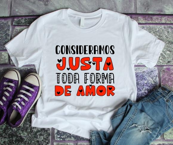 Camiseta Consideramos Justa Toda Forma de Amor