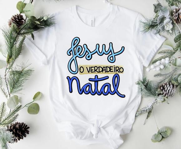 Camiseta Jesus o Verdadeiro Natal