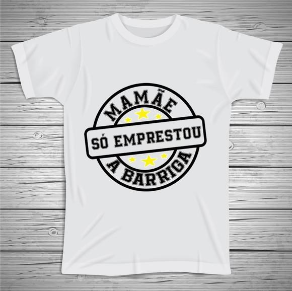 Camiseta Mamãe Emprestou a Barriga