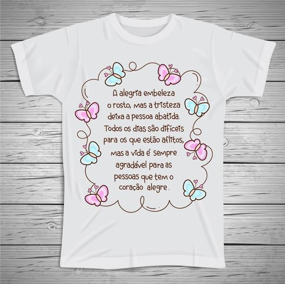 Camiseta A Alegria Embeleza o Rosto