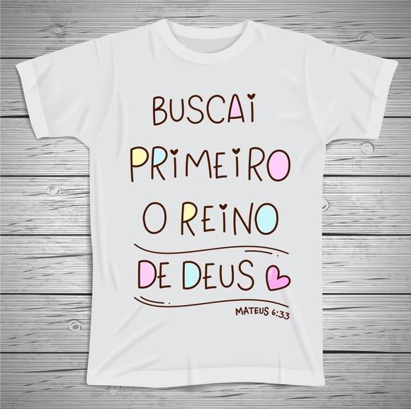 Camiseta Buscai o Reino de Deus