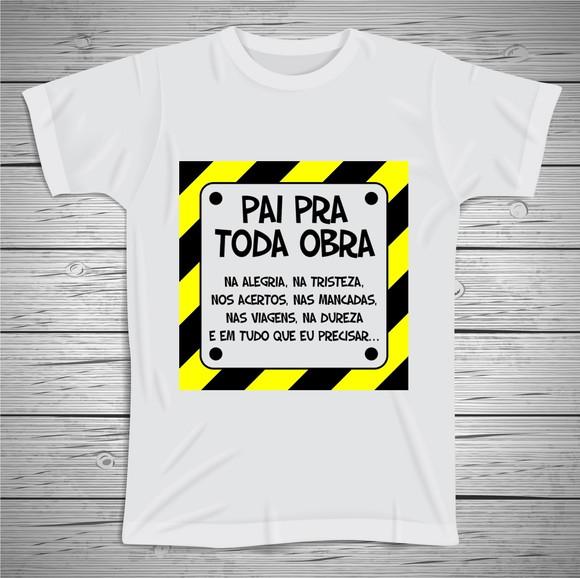 Camiseta Pai Para Toda Obra