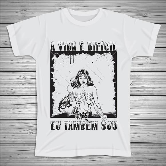 Camiseta Feminina A vida é Difícil