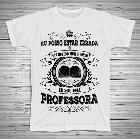 Camiseta Eu Sou Professora