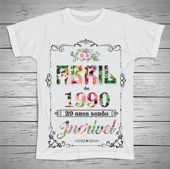 Camiseta 29 anos sendo incrivel