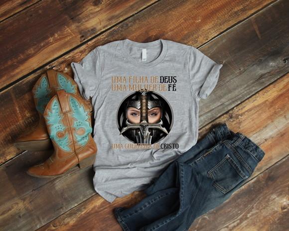 Camiseta Uma Guerreira de Cristo