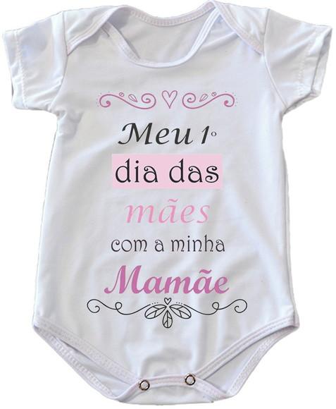 Body Infantil Meu Primeiro Dia das Mães