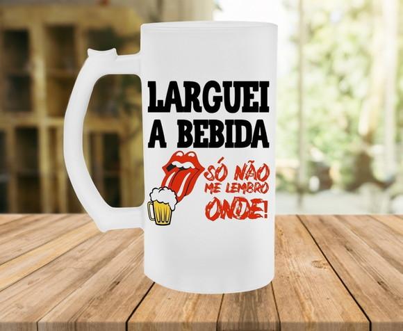 Caneca de chopp Larguei a Bebida