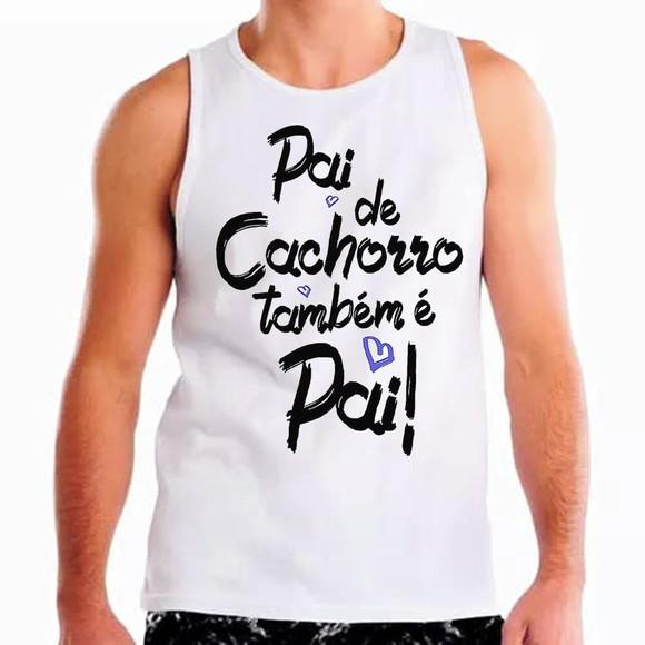 Camiseta Regata Pai de Cachorro