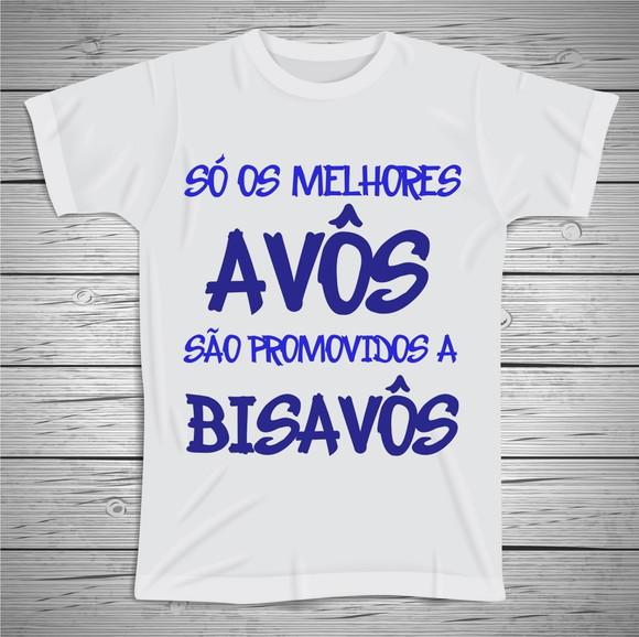 Camiseta só os Melhores Avôs são Promivos a Bisavôs