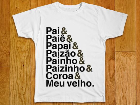 Camiseta Pai Paiê Papai
