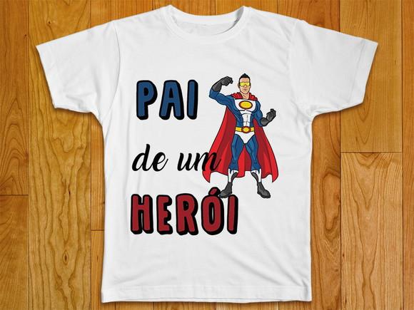 Camiseta Pai de Um Heroi