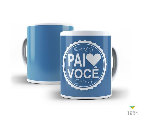Caneca Pai Amo Você