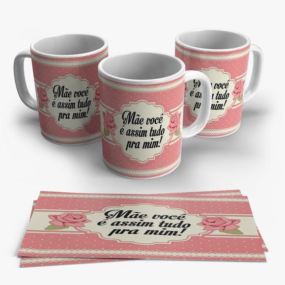 Caneca Mãe Você é Assim
