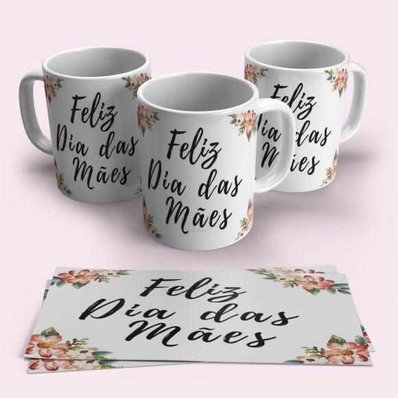 Caneca Feliz Dia das Mães