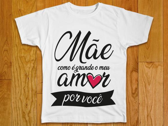 Camiseta Mãe Como é Grande o Meu Amor