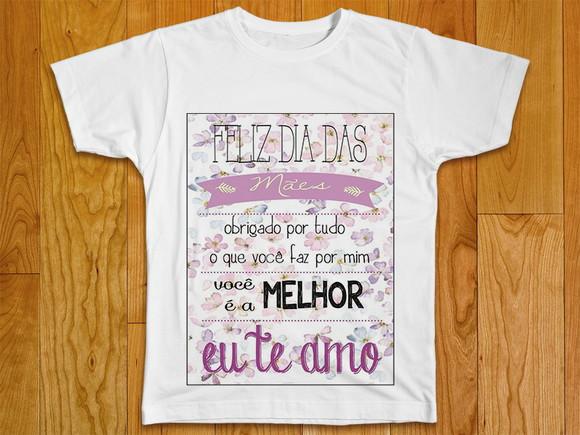 Camiseta Feliz Dia das Mães